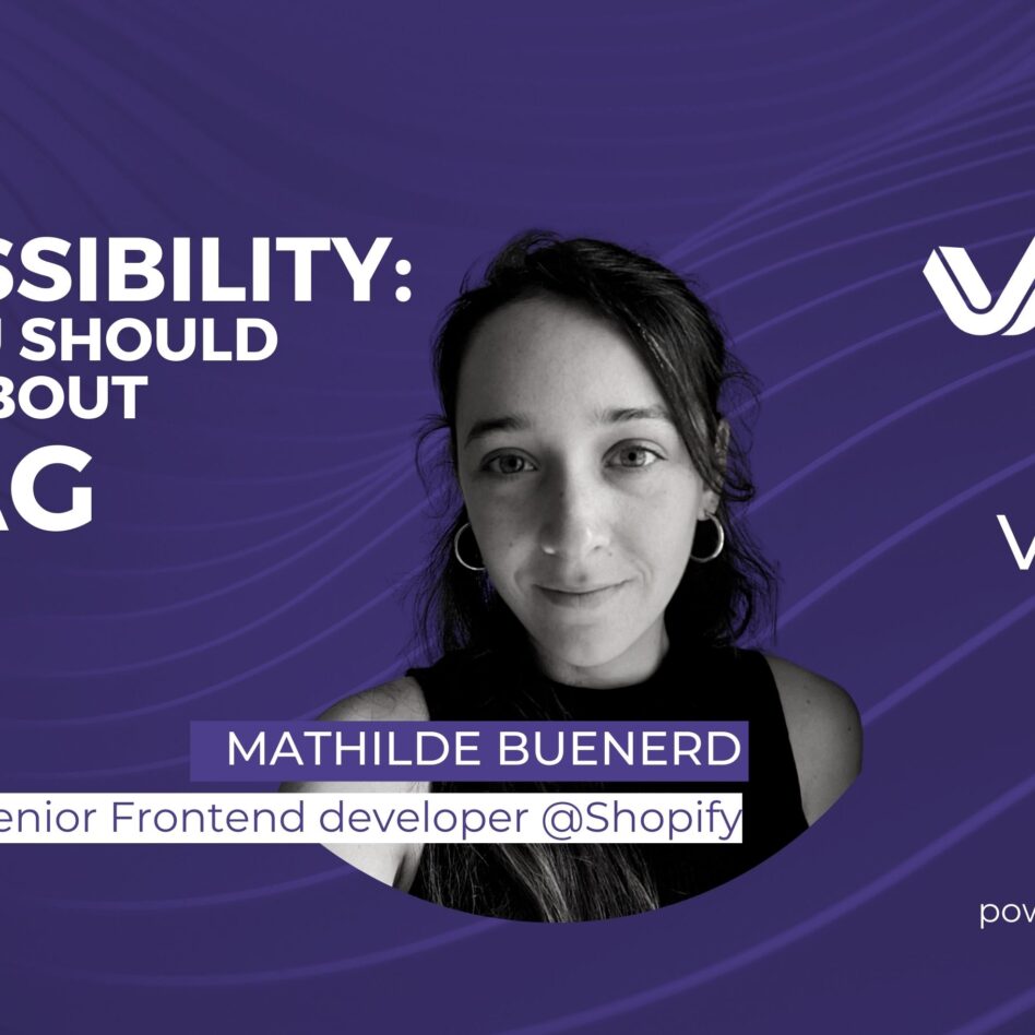 jsday - Verona April 11, 2024 Mathilde Buenerd Accessibility: Why You Should Learn About WCAG